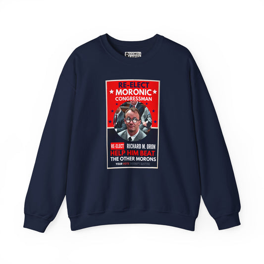 Re-Elect Moronic Congressman NL Unisex Heavy Blend™ Crewneck Sweatshirt