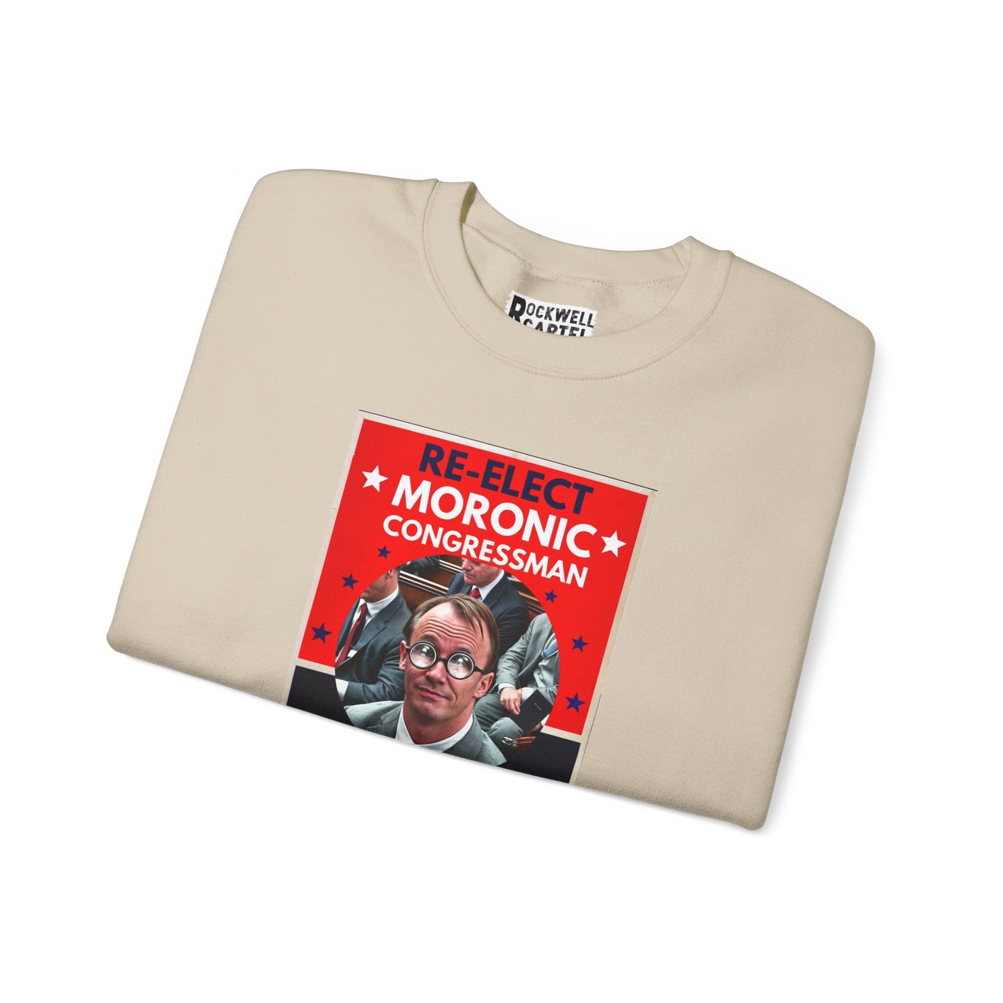Re-Elect Moronic Congressman NL Unisex Heavy Blend™ Crewneck Sweatshirt